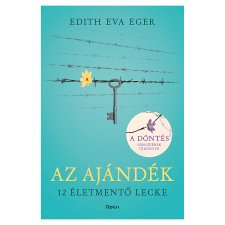 Edith Eva Eger: Az Ajándék